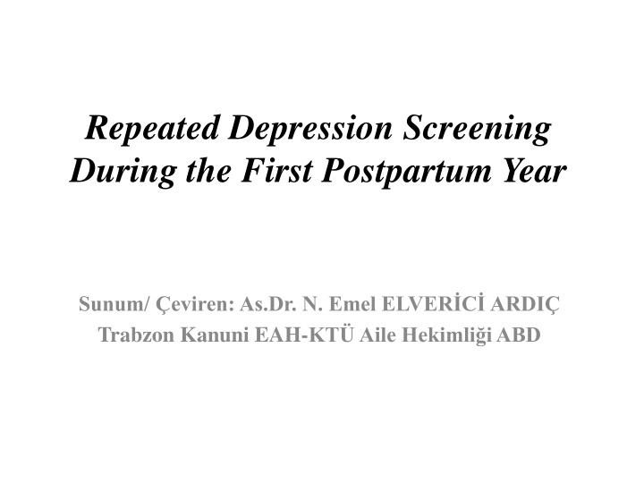 repeated depression screening during the first n.w