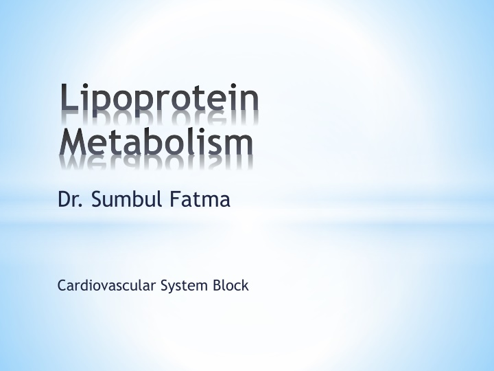 lipoprotein metabolism n.w