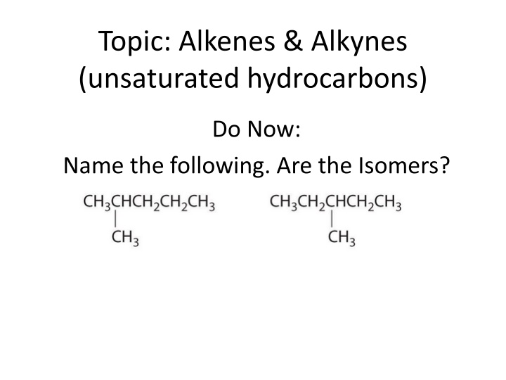 topic alkenes alkynes unsaturated hydrocarbons n.w
