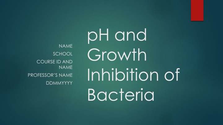 ph and growth inhibition of bacteria n.w