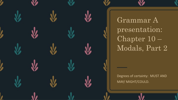 grammar a presentation chapter 10 modals part 2 n.w