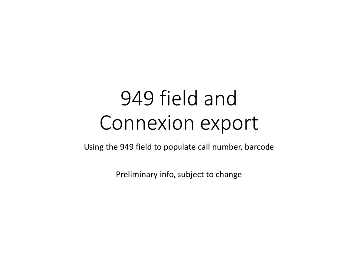 949 field and connexion export n.w