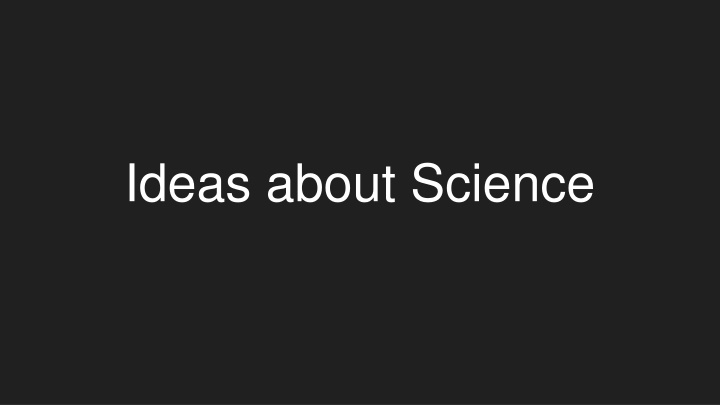 ideas about science n.w