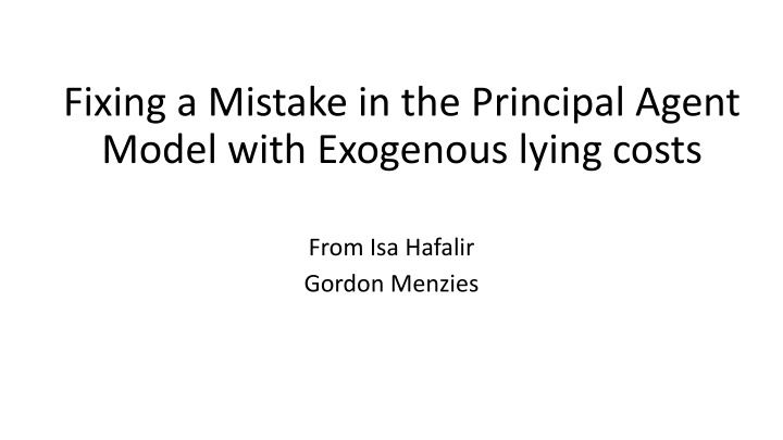 fixing a mistake in the principal agent model n.w