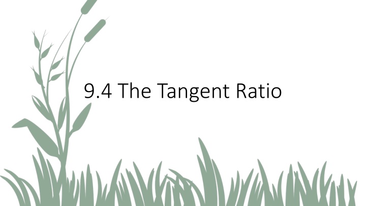 9 4 the tangent ratio n.w