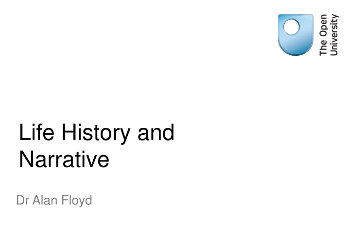 Life History and Narrative in Social Research