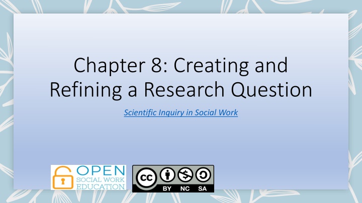 chapter 8 creating and refining a research n.w