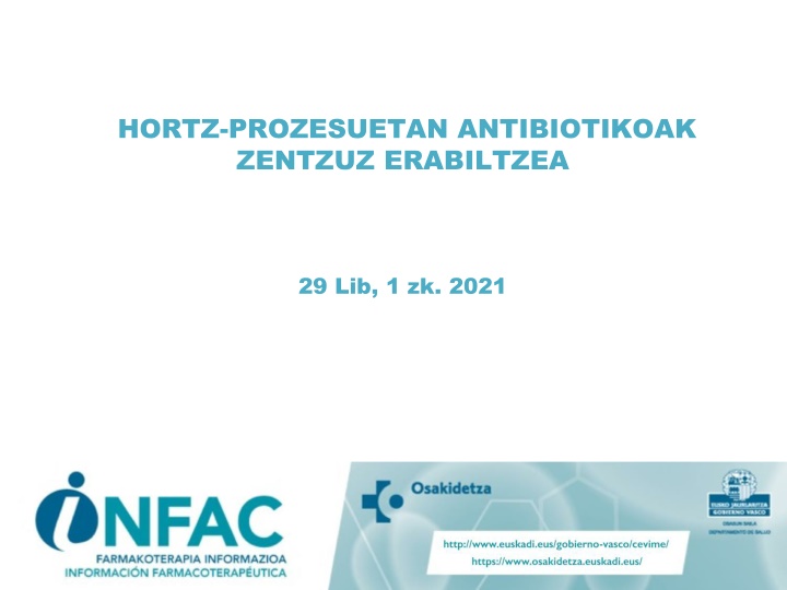 hortz prozesuetan antibiotikoak zentzuz erabiltzea n.w