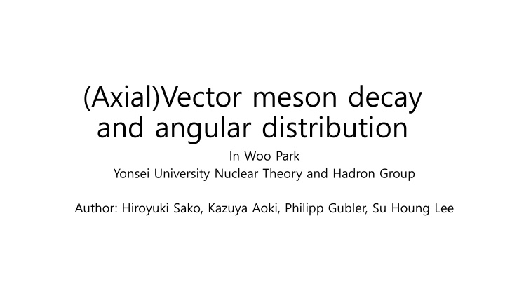axial vector meson decay and angular distribution n.w