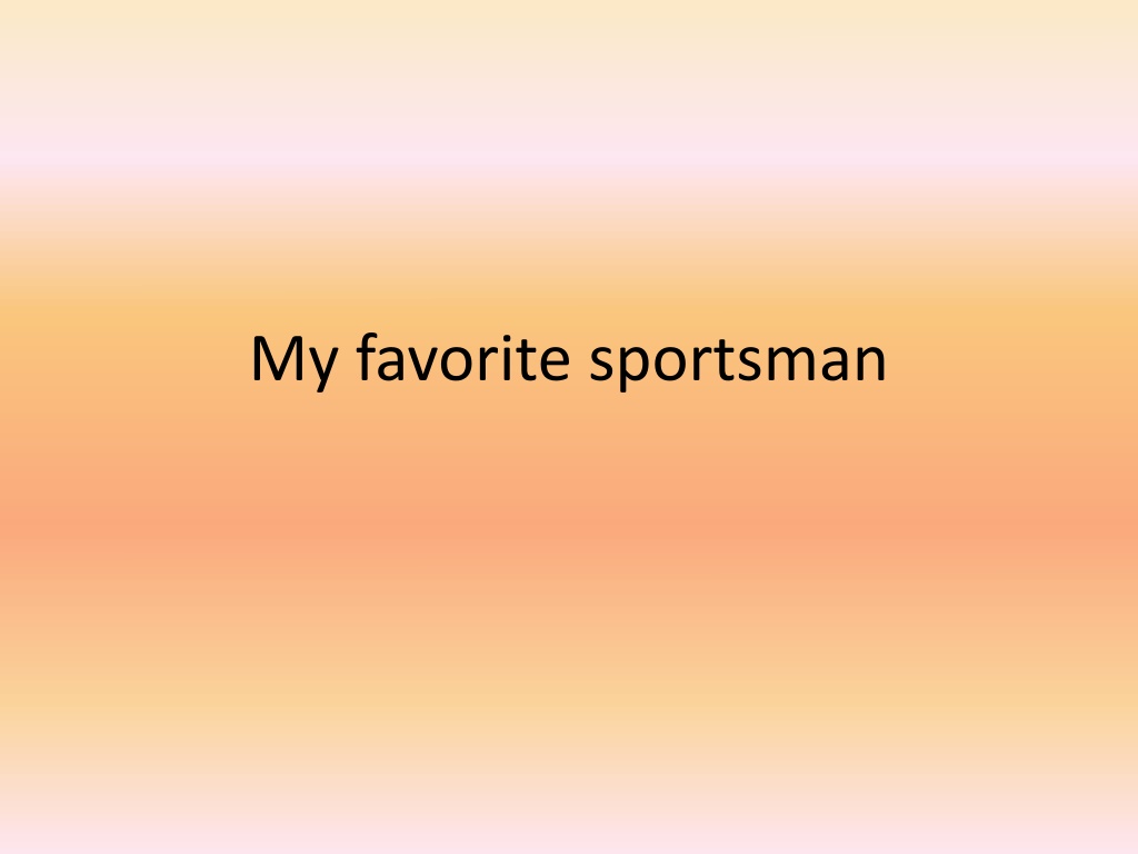 my favorite sportsman n.w