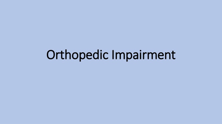 orthopedic impairment orthopedic impairment n.w