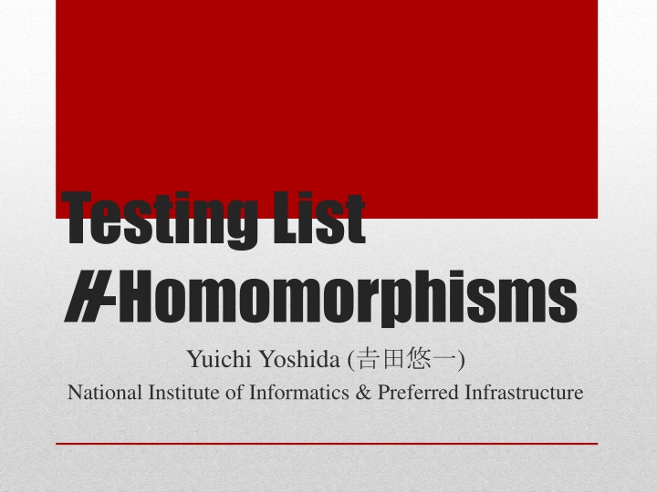 testing list h homomorphisms yuichi yoshida n.w