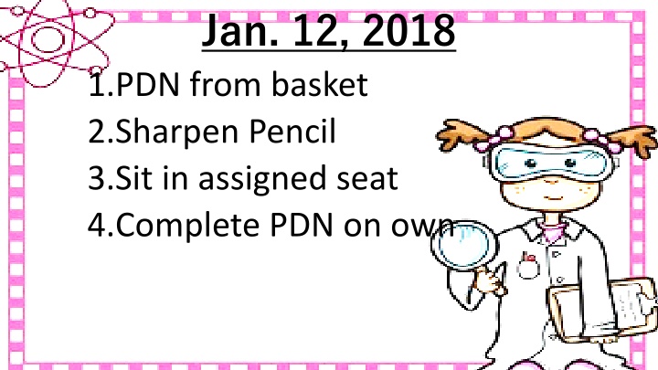 jan 12 2018 1 pdn from basket 2 sharpen pencil n.w