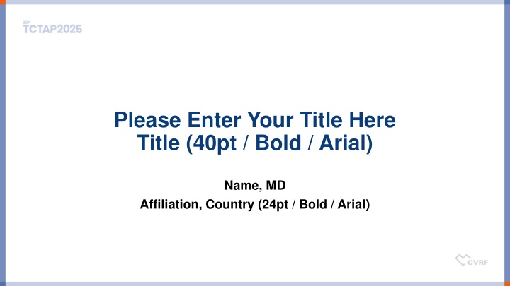 please enter your title here title 40pt bold arial n.w