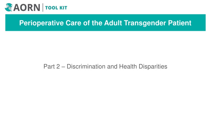 perioperative care of the adult transgender n.w