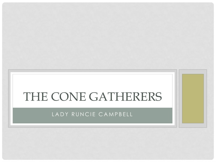 the cone gatherers n.w