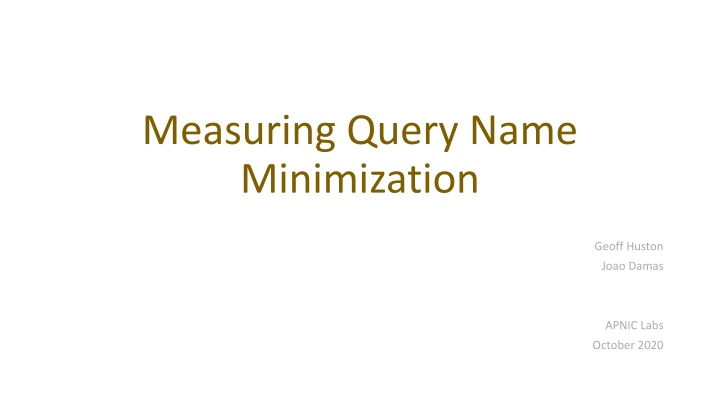 measuring query name minimization n.w