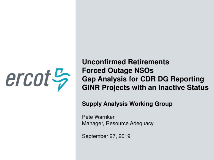 unconfirmed retirements forced outage nsos n.w