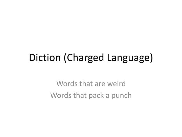 diction charged language n.w