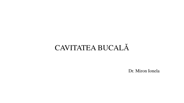 cavitatea bucal n.w