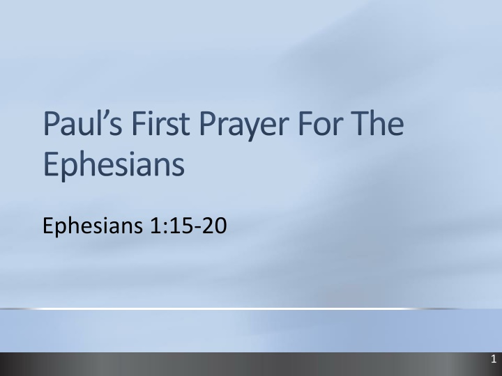 paul s first prayer for the ephesians n.w