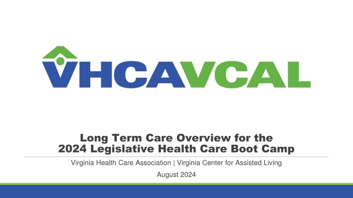 long term care overview for the 2024 legislative n.w