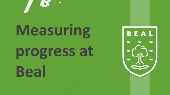 measuring progress at beal n.w