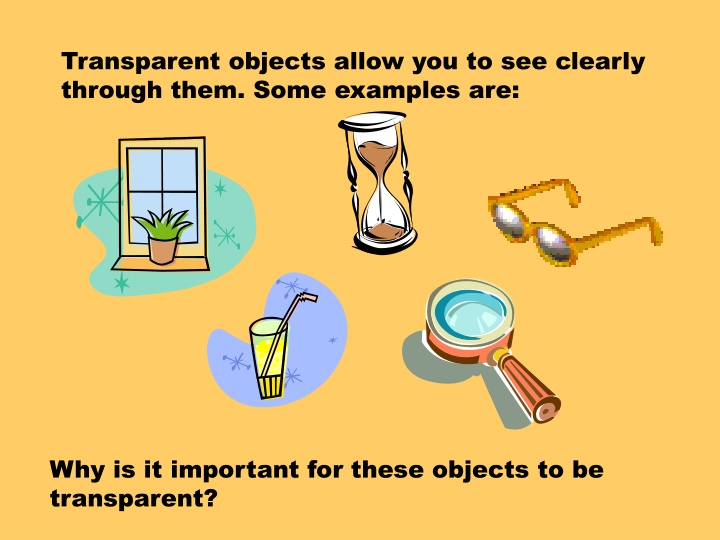 transparent objects allow you to see clearly n.w