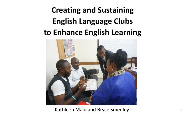 Creating and Sustaining English Language Clubs to Enhance English Learning