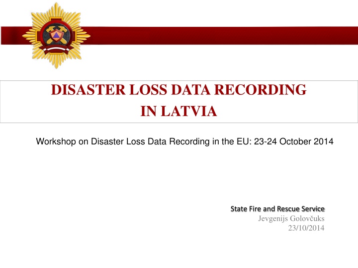 disaster loss data recording in latvia n.w