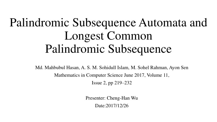 palindromic subsequence automata and longest n.w