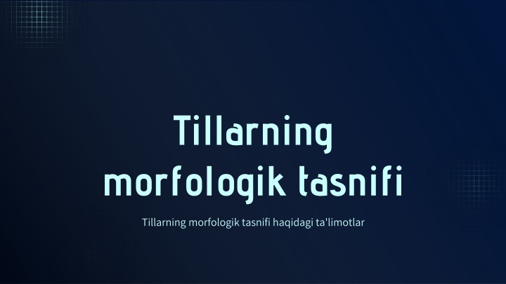 tillarning morfologik tasnifi n.w