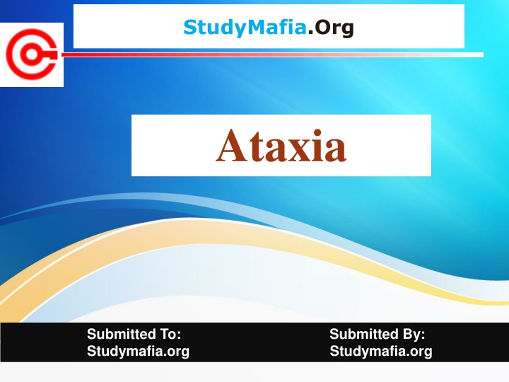 Understanding Ataxia: Causes, Symptoms, and Treatment
