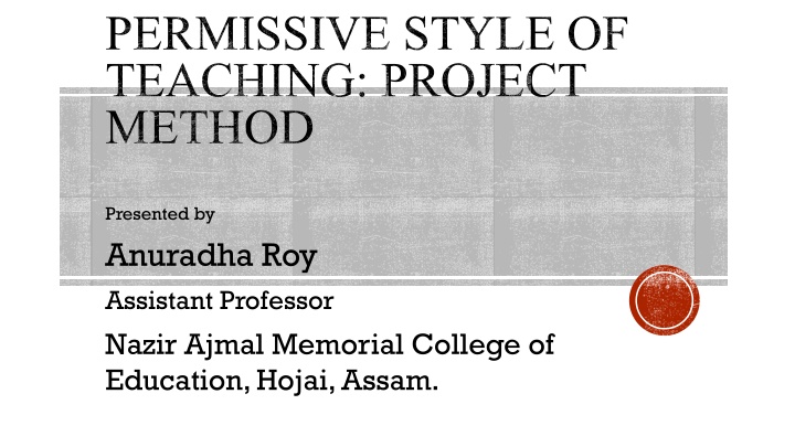 permissive style of teaching project method n.w