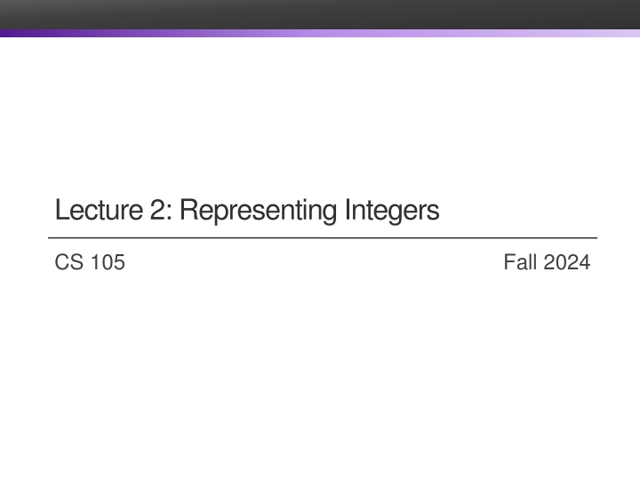lecture 2 representing integers n.w