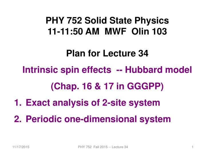 phy 752 solid state physics 11 11 50 am mwf olin n.w