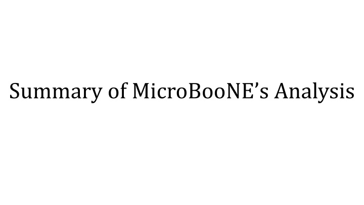 summary of microboone s analysis n.w