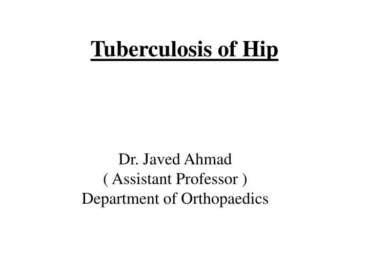 tuberculosis of hip n.w