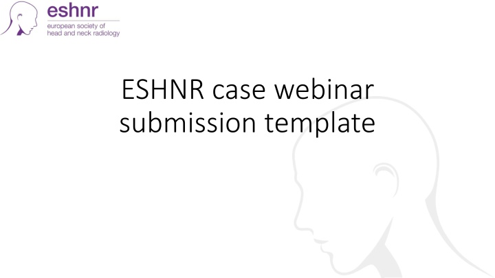 eshnr case webinar submission template n.w