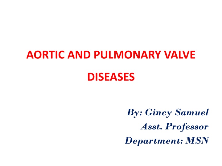 aortic and pulmonary valve n.w
