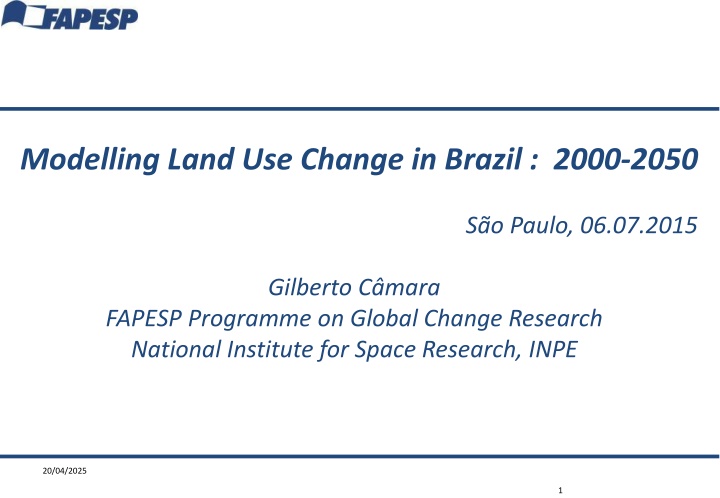 Modelling Land Use Change in Brazil 2000-2050