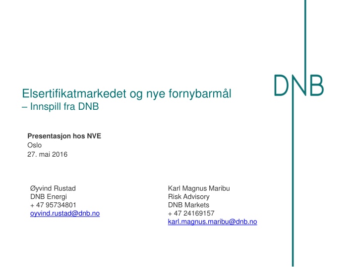 elsertifikatmarkedet og nye fornybarm l innspill n.w