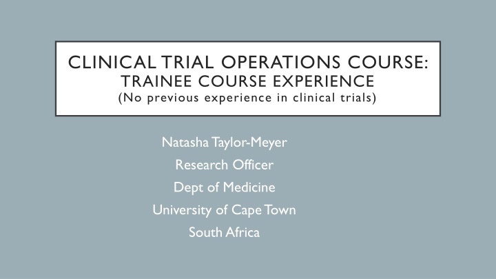 Clinical Trial Operations Course Trainee Experience