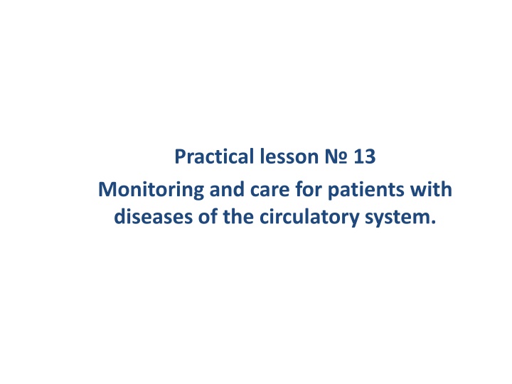practical lesson 13 monitoring and care n.w