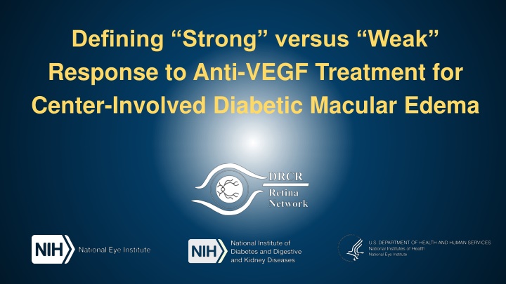 defining strong versus weak response to anti vegf n.w