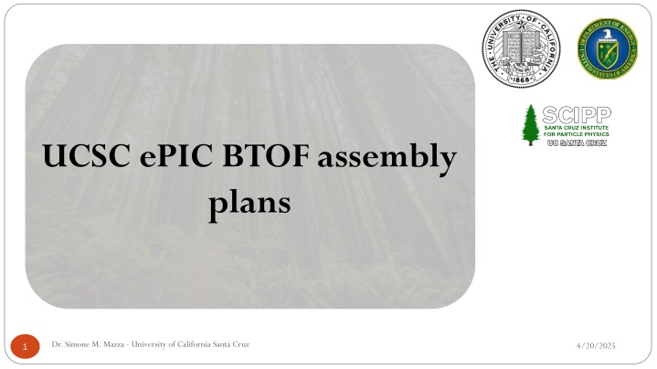 University of California Santa Cruz ePIC BTOF Assembly Plans