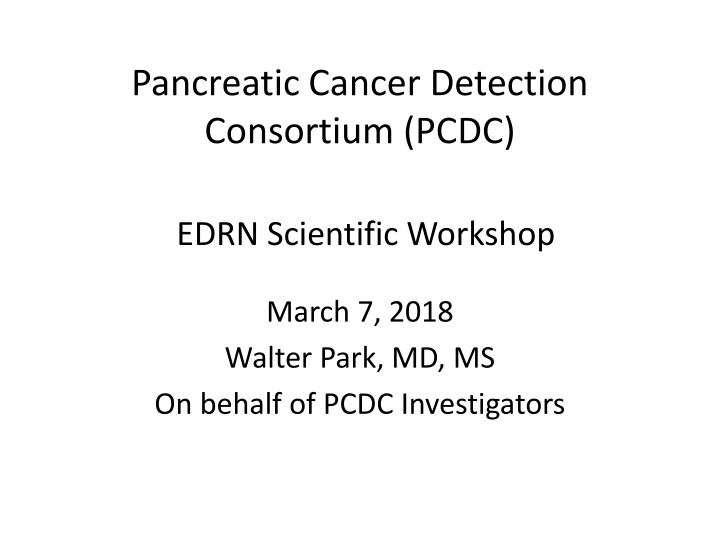 pancreatic cancer detection consortium pcdc n.w