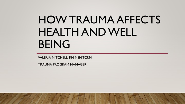 how trauma affects health and well being n.w