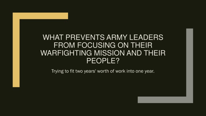 what prevents army leaders from focusing on their n.w