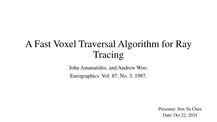a fast voxel traversal algorithm for ray tracing n.w